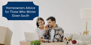 Homeowners Insurance Advice For Those Who ‘Winter’ Down South