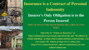 Insurance is a Contract of Personal Indemnity