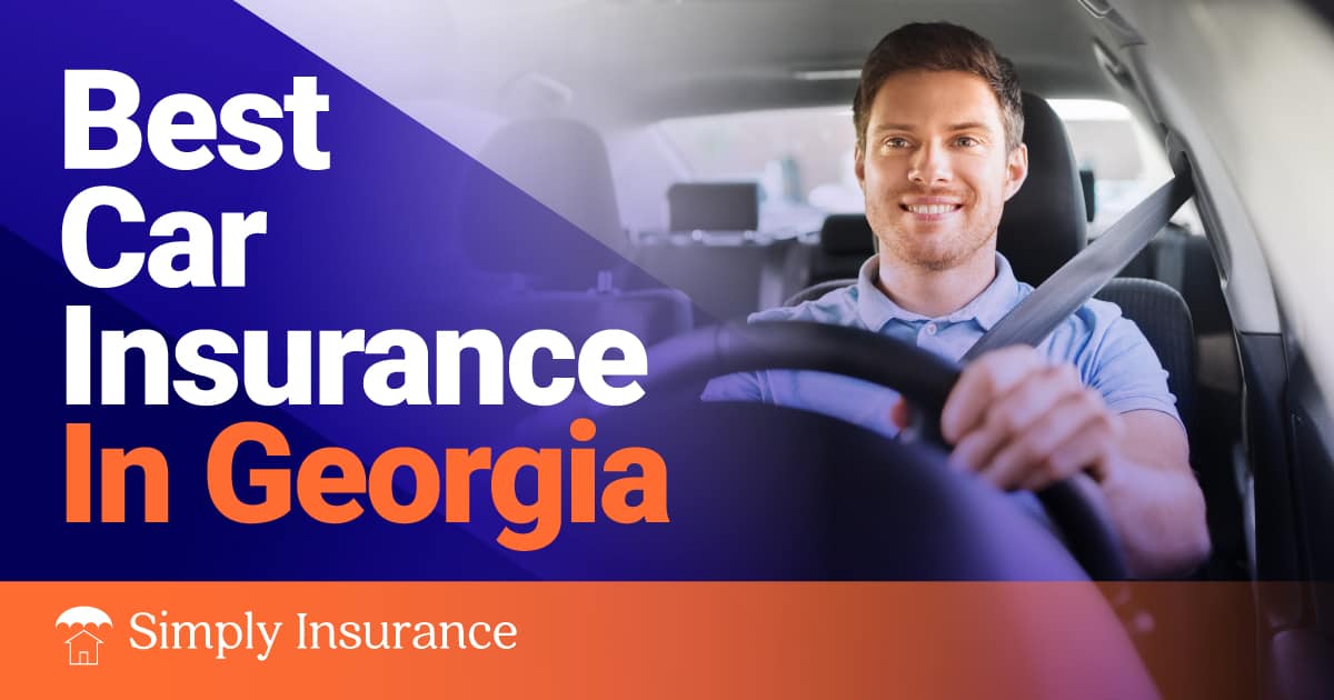 Best & Cheapest Car Insurance In Georgia For Your Auto