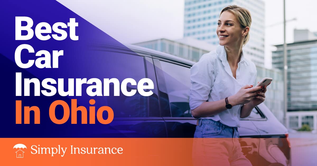 Best & Cheapest Car Insurance In Ohio For Your Auto