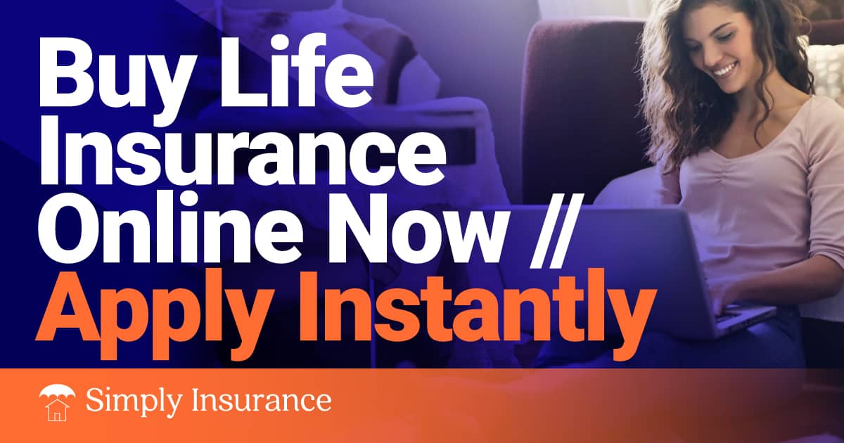 Instant Life Insurance | Buy Life Insurance Online Fast In