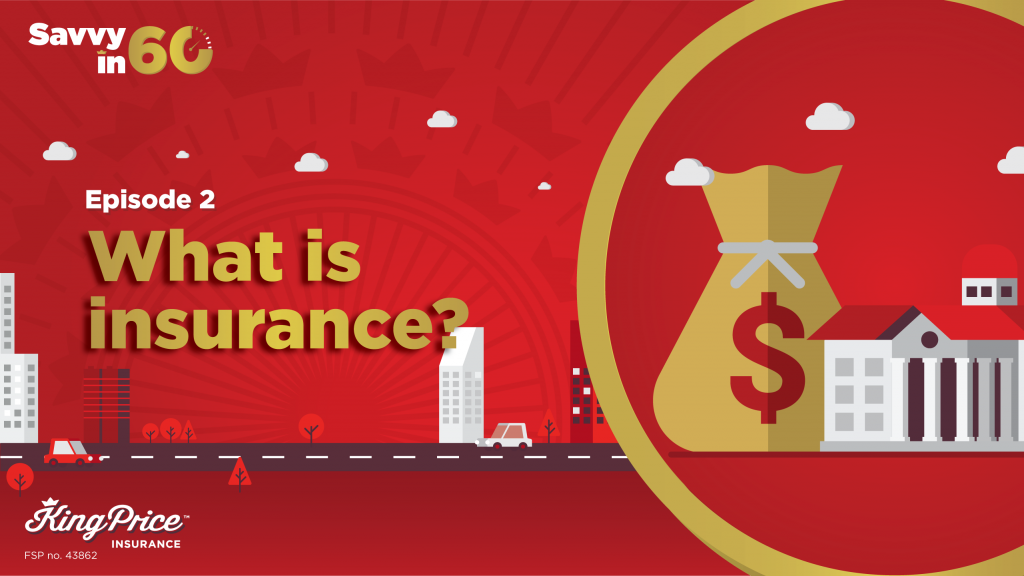 Savvy in 60: What is insurance?