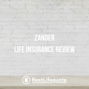 Zander Life Insurance Review