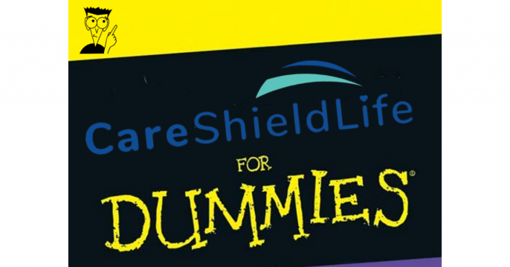 The most straight forward and entertaining guide to Careshield Life for Dummies [Full Money Back Guarantee Included]