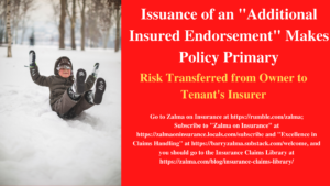 Issuance of an “Additional Insured Endorsement” Makes Policy Primary