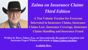Zalma on Insurance Claims Third Edition – a Ten Volume Treatise