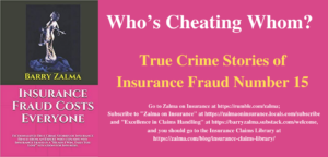 Who’s Cheating Whom? Insurance Fraud Hurts Fraudster