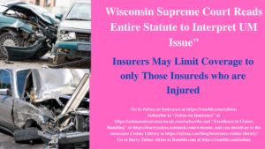 Wisconsin Supreme Court Reads Entire Statute to Interpret UM Issue