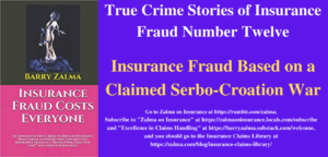 True Crime Stories of Insurance Fraud – Number 12