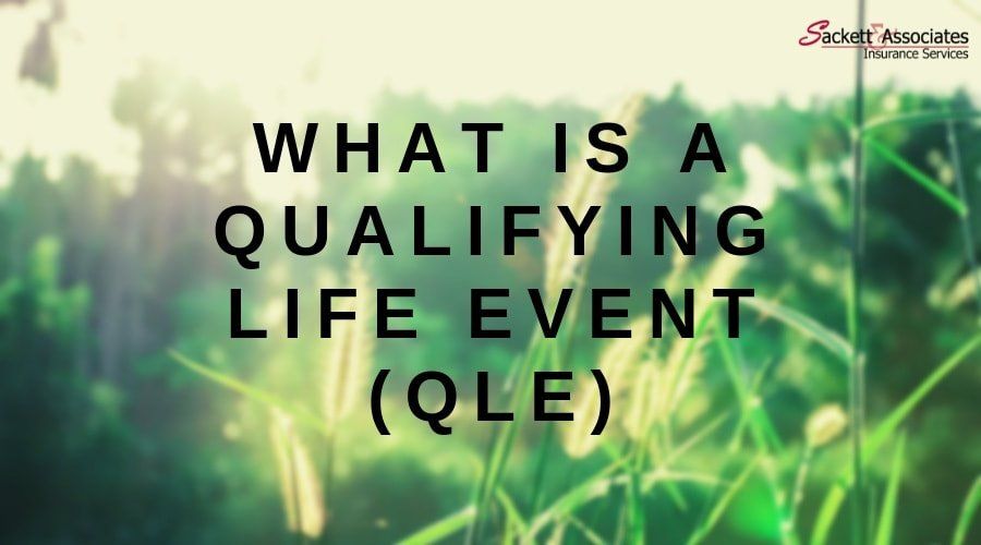 Do You Have a Qualifying Life Event?