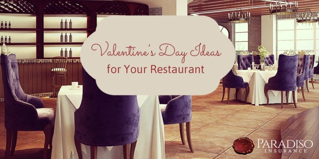 Valentine’s Day Ideas for Your Restaurant: Getting Your Restaurant Ready for February 14th