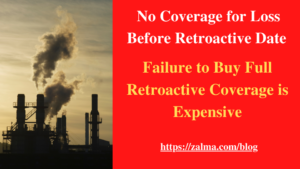 No Coverage for Loss Before Retroactive Date