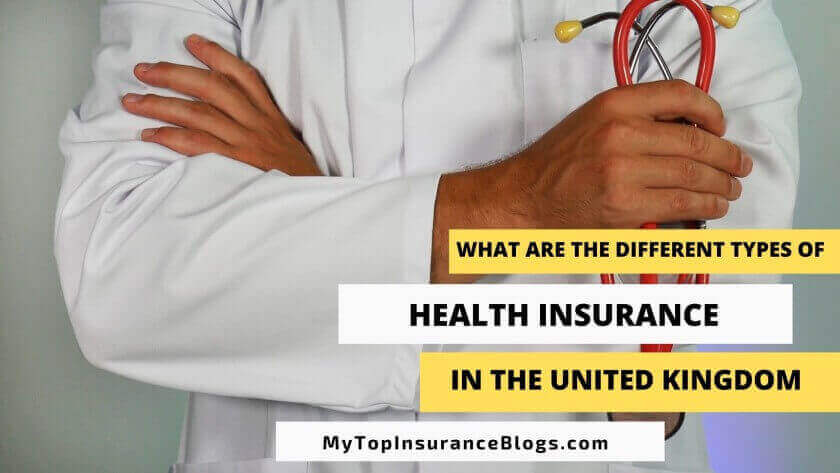 What Are the Different Types of Health Insurance in the UK?