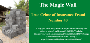 True Crime of Insurance Fraud Number 40