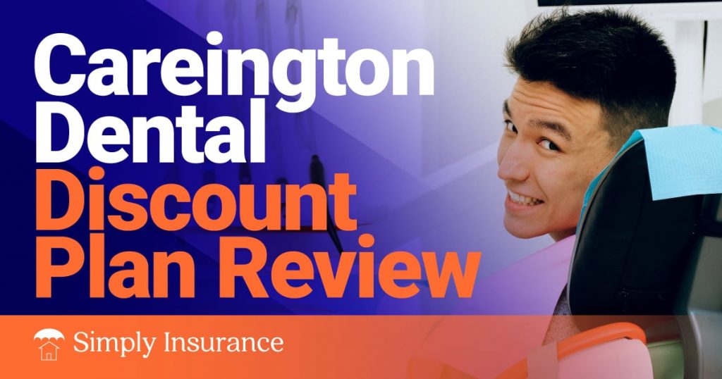 Careington Dental Discount Plan Review 2022 | Buy Dental Discount Plans Online