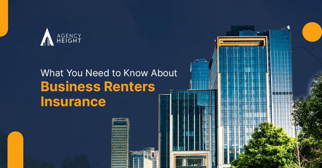 What You Need to Know About Business Renters Insurance