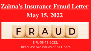 Zalma’s Insurance Fraud Letter – May 15, 2022