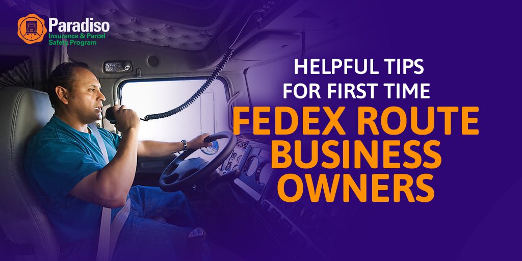 Helpful tips for first time FedEx route owners