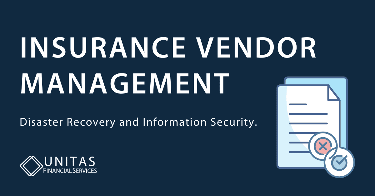 Insurance Vendor Management: Disaster Recovery and Information Security