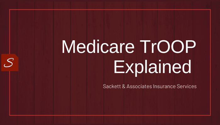 Understanding Your Medicare Drug Plan's TrOOP