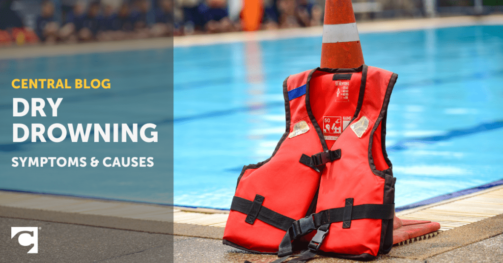 Dry Drowning Symptoms & Causes