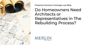 Do Homeowners Need Architects or Representatives in The Rebuilding Process?