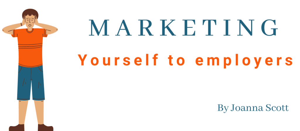 Marketing yourself to employers
