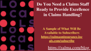 Do You Need a Claims Staff Ready to Provide Excellence in Claims Handling?