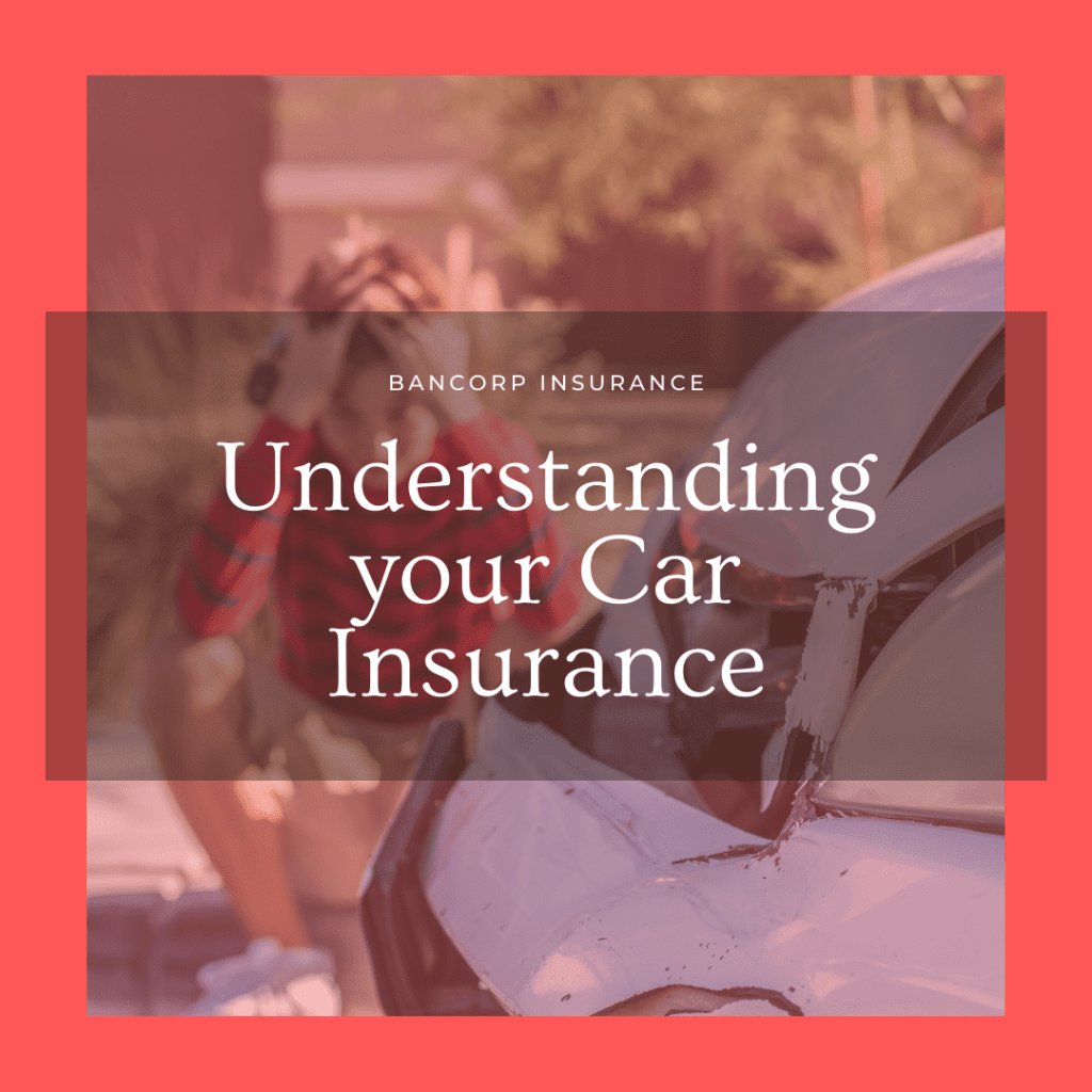Understanding Your Car Insurance Coverage