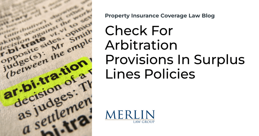 Check For Arbitration Provisions In Surplus Lines Policies