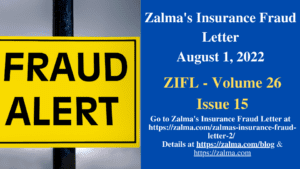Zalma’s Insurance Fraud Letter – August 1, 2022