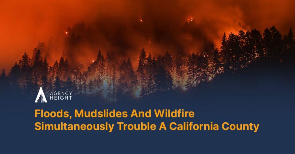 Floods, Mudslides, and Wildfire Simultaneously Trouble California County