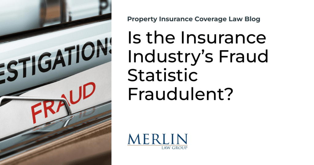 Is the Insurance Industry’s Fraud Statistic Fraudulent?