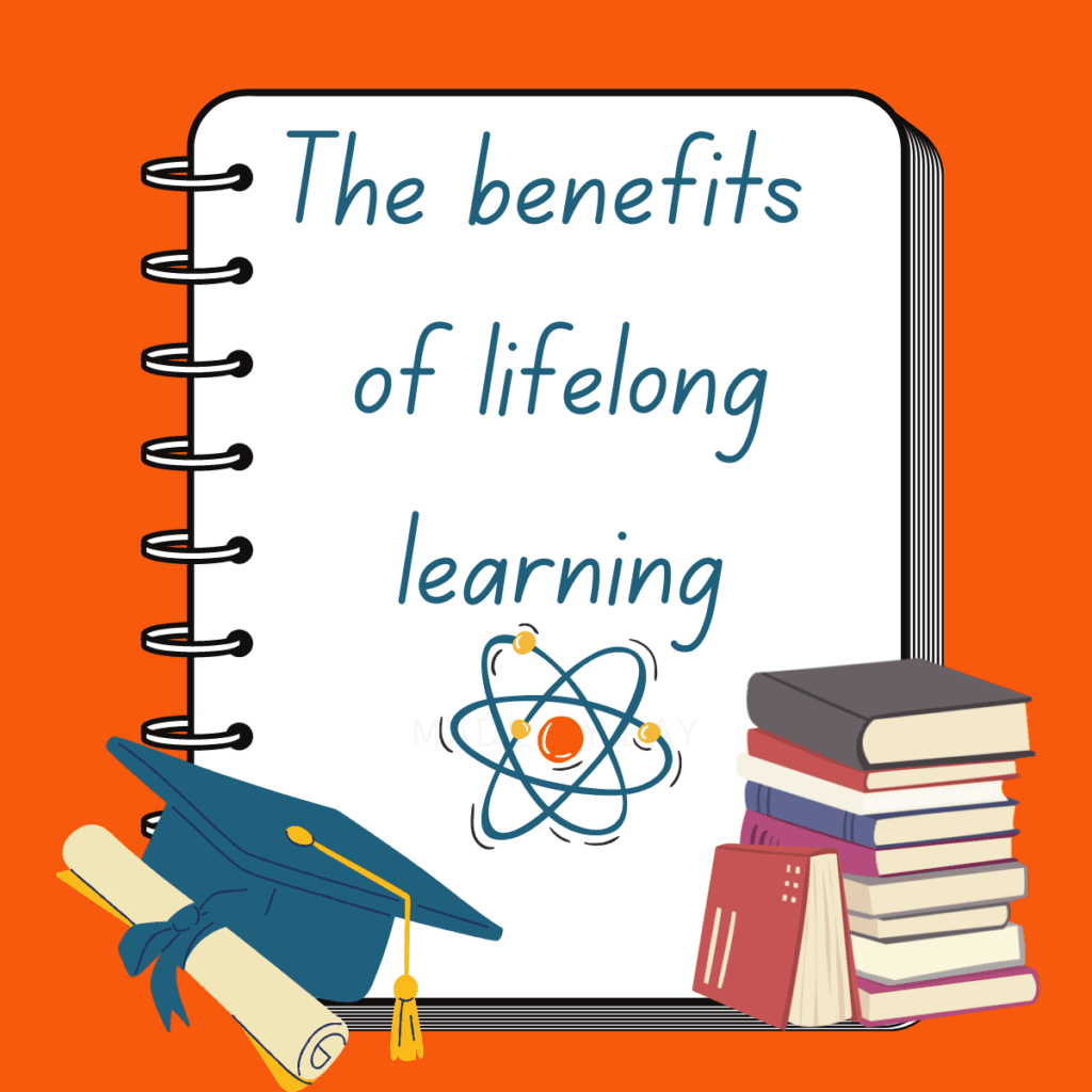 The Benefits of Lifelong Learning