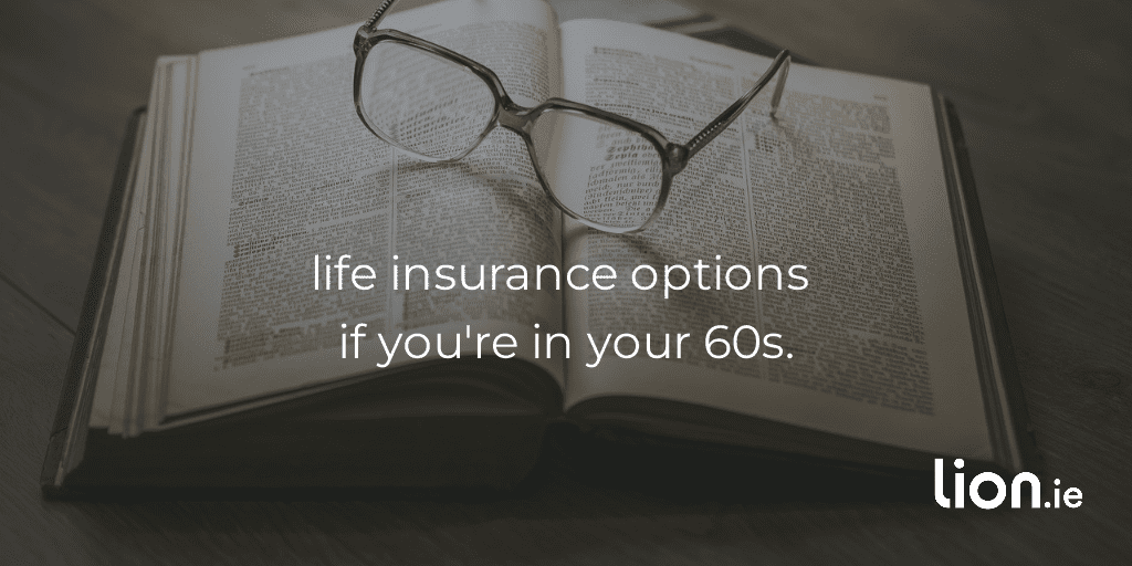 What is Over 60s Life Assurance?