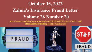 Zalma’s Insurance Fraud Letter – 10-15-2022