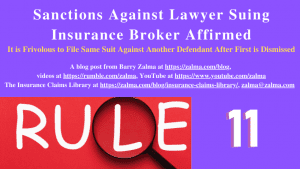 Sanctions Against Lawyer Suing Insurance Broker Affirmed