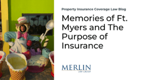 Memories of Ft. Myers and The Purpose of Insurance