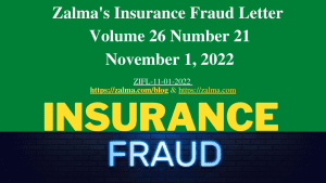 Zalma’s Insurance Fraud Letter – November 1, 2022