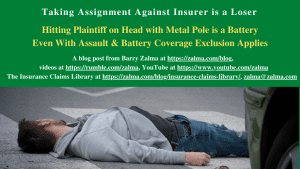 Taking Assignment Against Insurance is a Loser