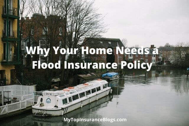 8 Reasons Why Your Home Needs a Flood Insurance Policy in the United States