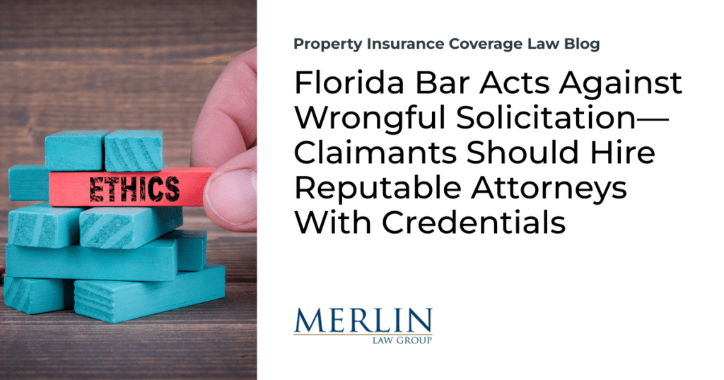 Florida Bar Acts Against Wrongful Solicitation—Claimants Should Hire Reputable Attorneys With Credentials