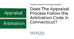 Does The Appraisal Process Follow the Arbitration Code in Connecticut?