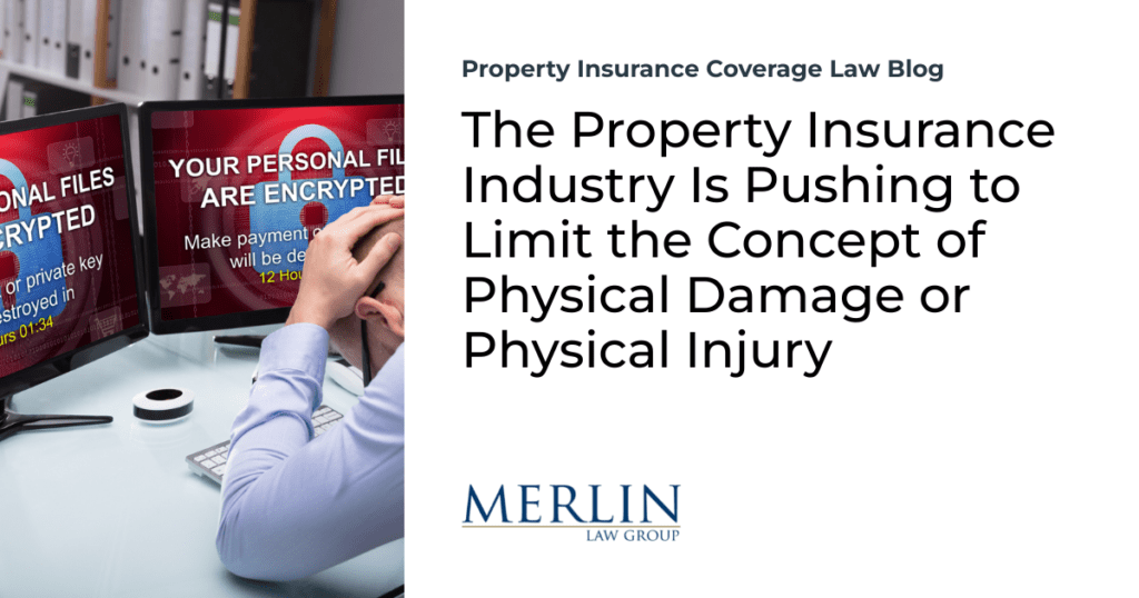 The Property Insurance Industry Is Pushing to Limit the Concept of Physical Damage or Physical Injury