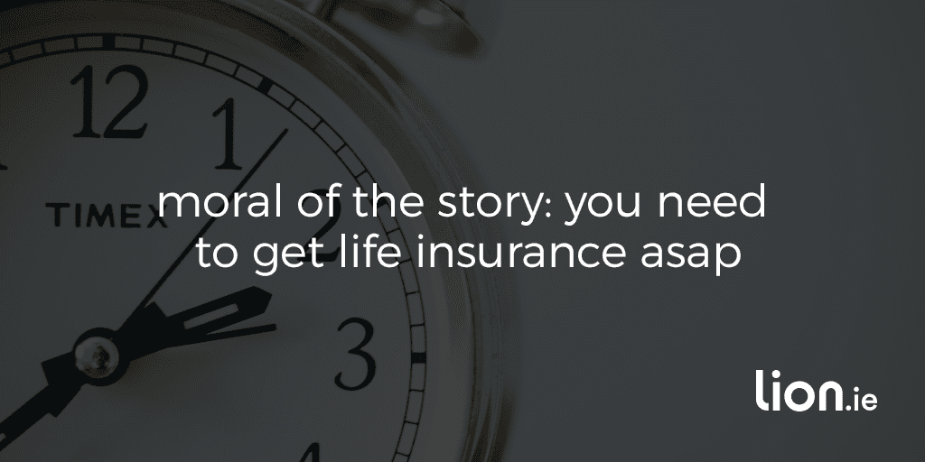 Tick tock: when is the best time to get Life Insurance cover in place?