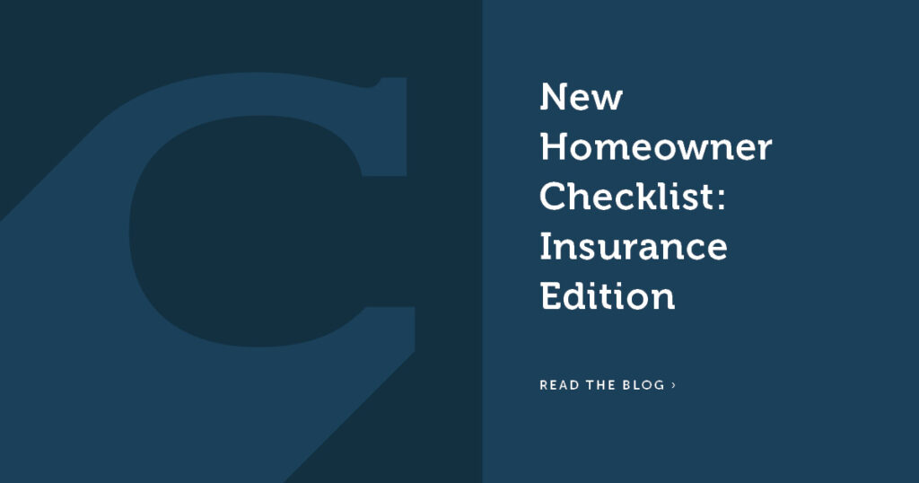 New Homeowner Checklist: Insurance Edition