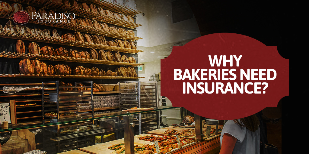 The Importance of Insurance For Bakeries