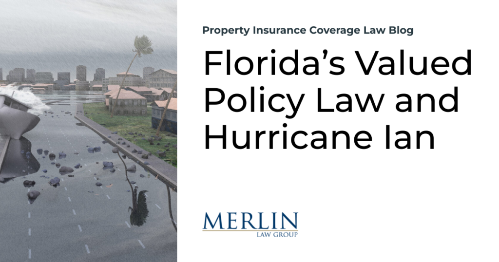 Florida’s Valued Policy Law and Hurricane Ian