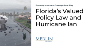 Florida’s Valued Policy Law and Hurricane Ian