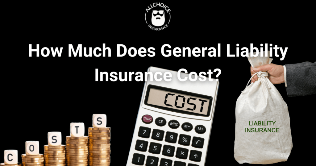 How much does general liability insurance cost